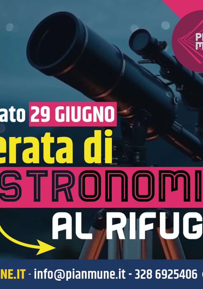 Pian Munè: Serata di astronomia al rifugio