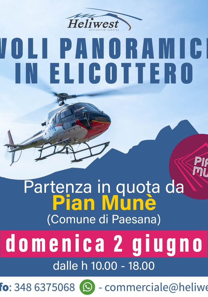 Pian Munè: 2 giugno – Voli panoramici in elicottero