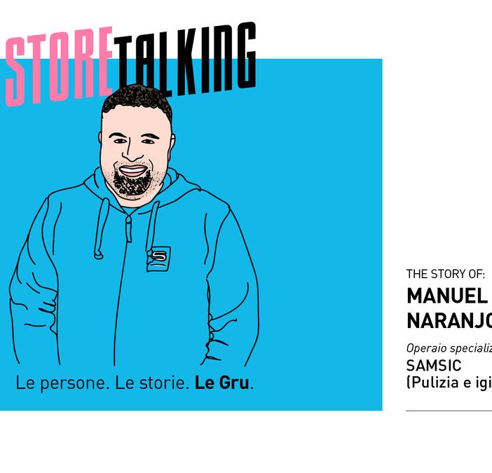 Store talking. Le persone. Le Storie. Le Gru!
