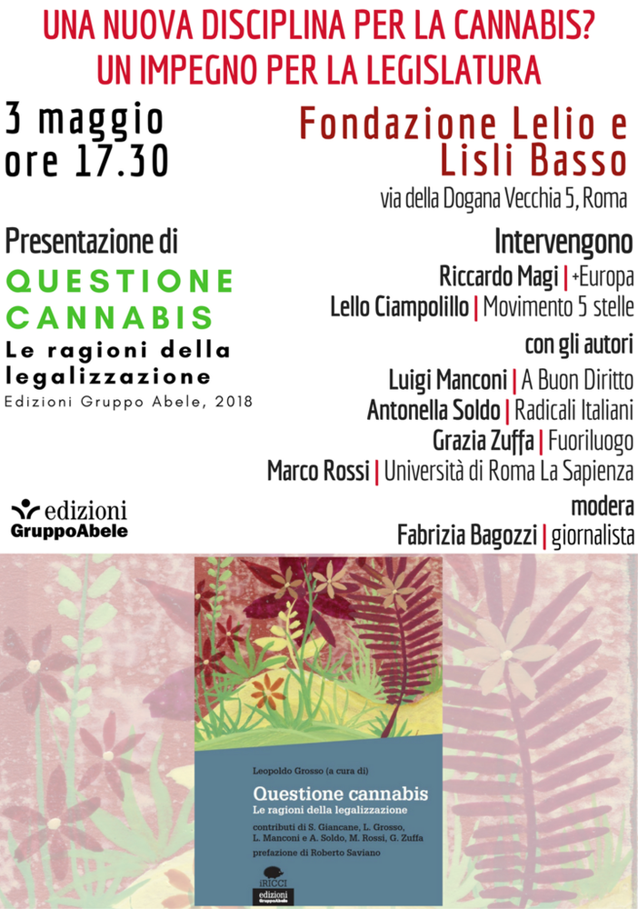 Il 3 maggio la presentazione del libro  &quot;Questione cannabis – Le ragioni della legalizzazione&quot;