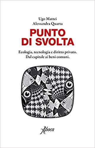 Lunedì presentazione del libro di Ugo Mattei e lancio della proposta di legge per i beni comuni