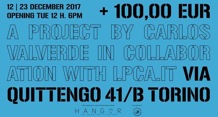 In via Quittengo inaugurata la mostra “+ 100,00 EUR” di Carlos Valverde