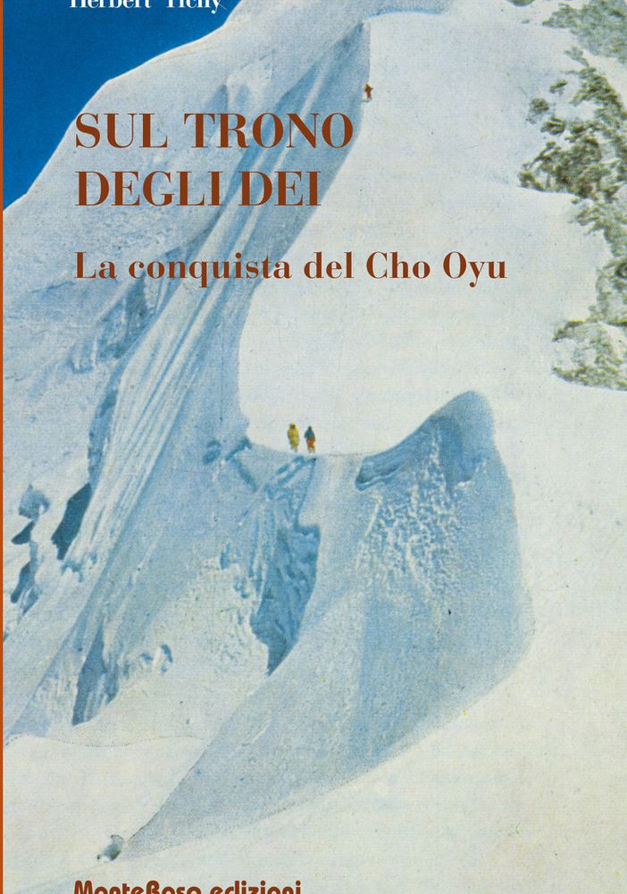 &quot;Sul trono degli dei&quot;: il libro di Tichy sulla prima salita del Cho Oyu a Torino