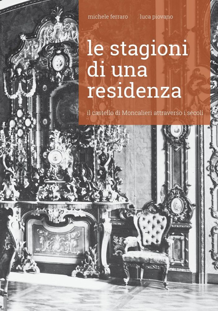 Un libro sul Castello di Moncalieri per celebrare la sua riapertura