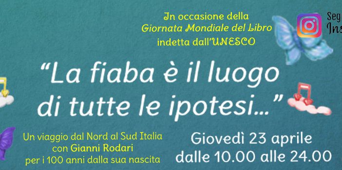 “La fiaba è il luogo di tutte le ipotesi…”, ricordando Gianni Rodari