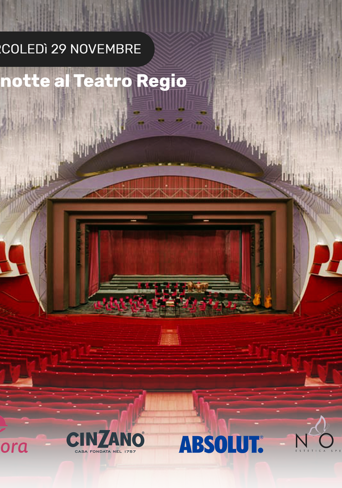 Il 29 novembre la serata evento &quot;Una Notte al Regio&quot;