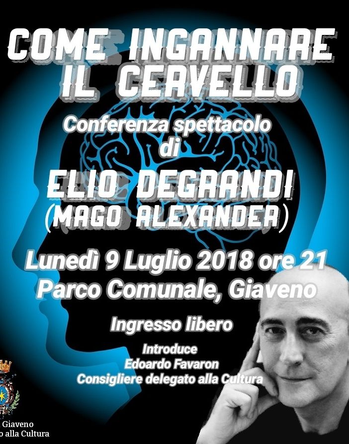 Come ingannare il cervello: a Giaveno conferenza-spettacolo di Elio Degrandi (Mago Alexander)
