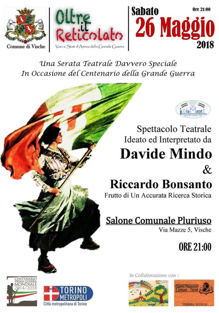 A Vische lo spettacolo teatrale “Oltre il reticolato. Voci e Stati D’Animo della Grande Guerra”