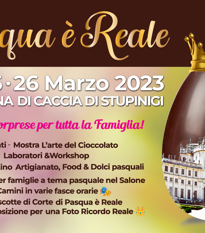 Pasqua è reale alla Palazzina di Caccia di Stupinigi