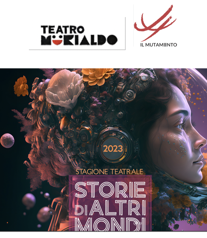 Teatro: arriva l'undicesima edizione di &quot;Storie di altri mondi&quot;
