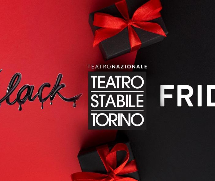 Il “black friday” del Teatro Stabile: una promozione in due atti