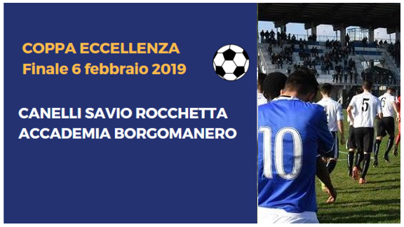 COPPA ECCELLENZA - Accademia Borgomanero-Canelli a Trino il 6/2. Ecco l'albo d'oro