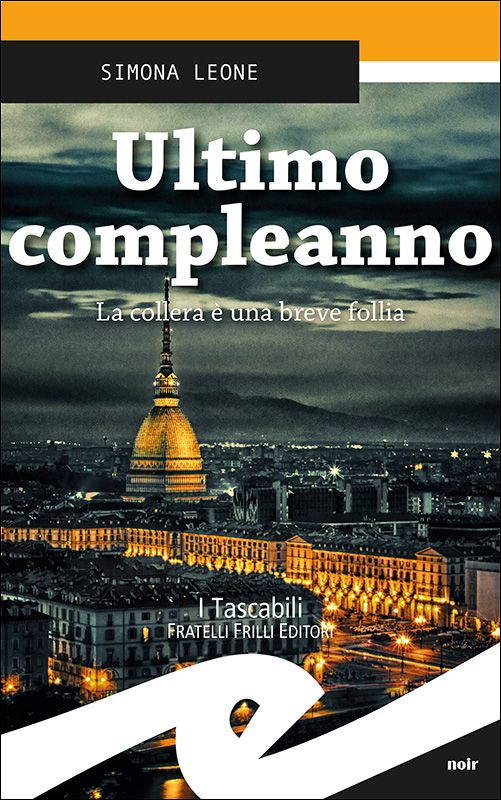 E' ambientato tra Torino e il Canavese &quot;Ultimo Compleanno&quot;