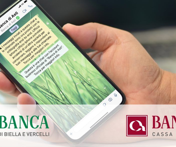 Banca di Asti e Biver Banca, tra le prime banche in Italia, digitalizzano la comunicazione con Whatsapp for Business e LivePerson