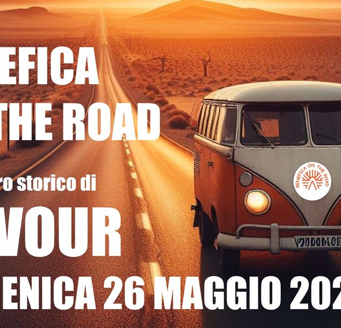 Domenica 26 maggio arriva “BENEFICA ON THE ROAD” a Cavour