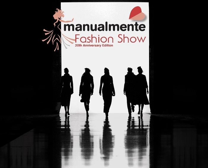 Manualmente Fashion Show: la sfilata celebrativa della XX edizione del Salone della Creatività