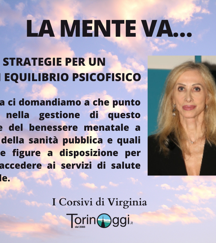 La mente va... Strategie per un buon equilibrio psicofisico