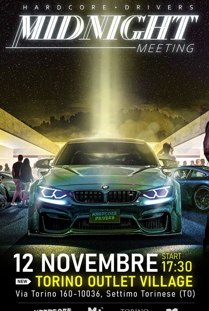 Torino Outlet Village ospita Hardcore Drivers - Midnight Meeting