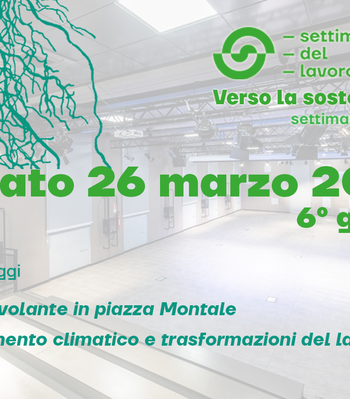 Settimana del Lavoro 2022: il programma di oggi, sabato 26 marzo
