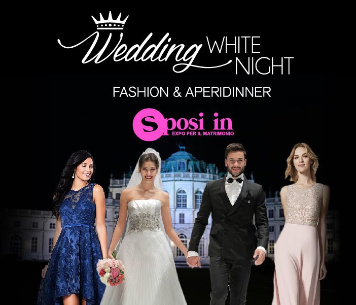 Via alla prenotazione per la Wedding White Night! Affrettati i posti sono limitati