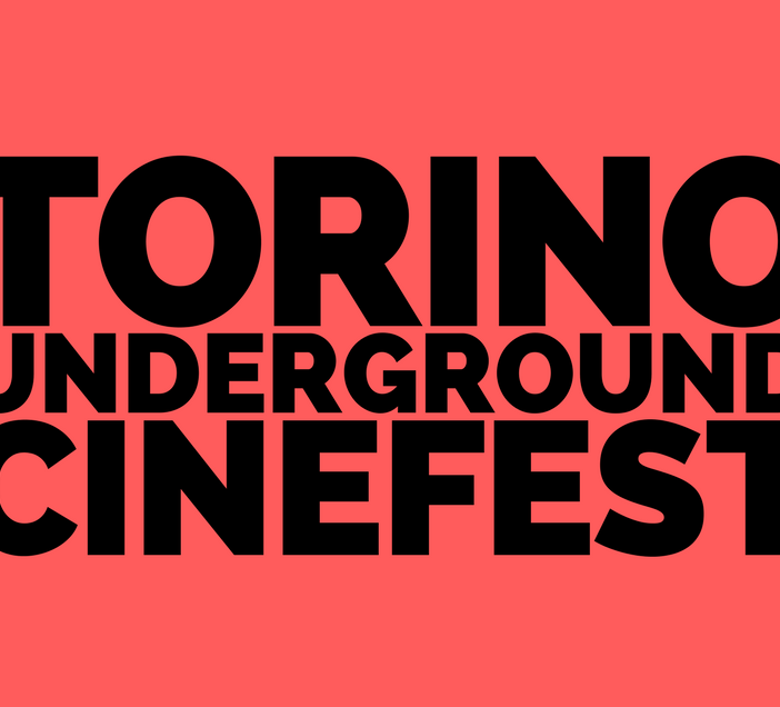 Al Cinema Classico di Torino la quinta edizione del Torino Underground Cinefest
