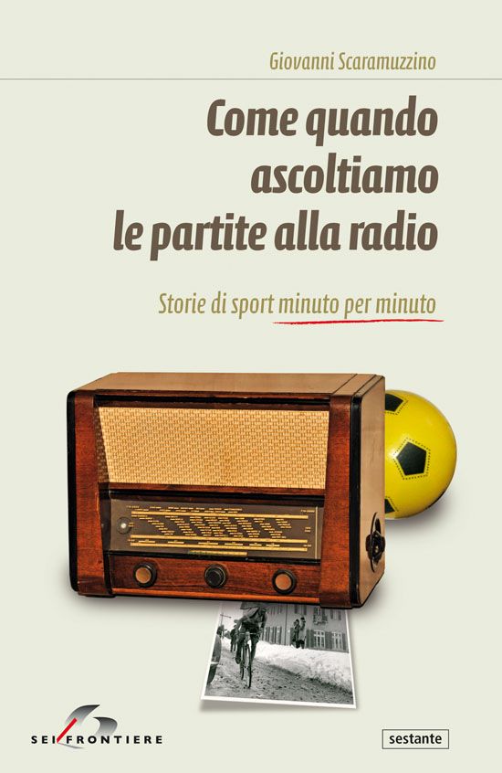 È il pallone che vola all’altezza della fantasia oppure è l’immaginazione che, grazie alla radio, prende il sopravvento?