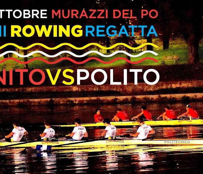 XXII Rowing Regatta: ritorna la sfida sul Po tra Università e Politecnico ai Murazzi