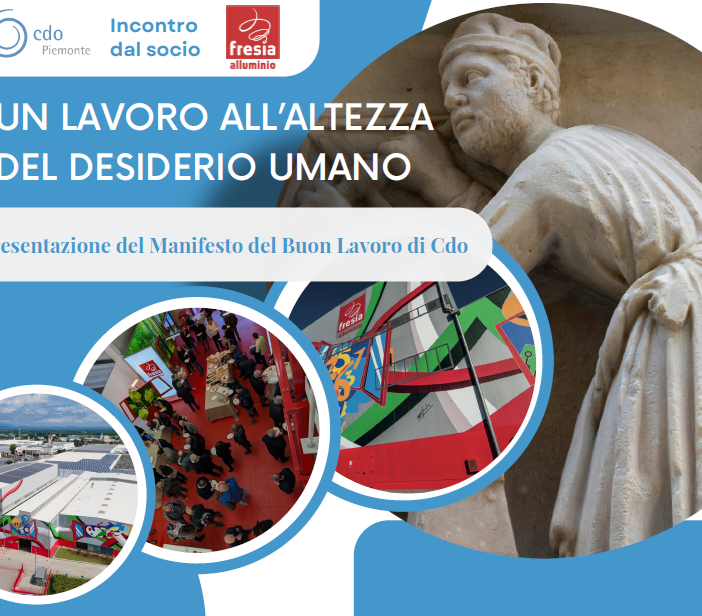 &quot;Un lavoro all’altezza del desiderio umano&quot;: Cdo presenta il suo Manifesto a Volpiano con Francesco Seghezzi di Adapt ospite di Fresia Alluminio