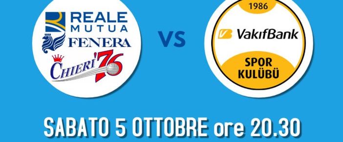 Reale Mutua Fenera Chieri ’76 e VakifBank Istanbul, super sfida per il sociale