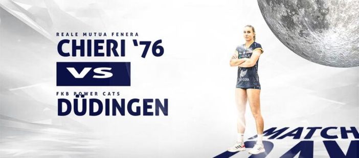 La Reale Mutua Fenera Chieri ’76 debutta al Pala Gianni Asti per il ritorno dei sedicesimi di Coppa Cev col Dudingen