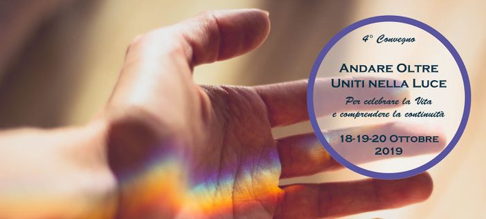 A Borgaro la quarta edizione del Convegno internazionale "Andare oltre. Uniti nella luce per approfondire la vita oltre la vita"