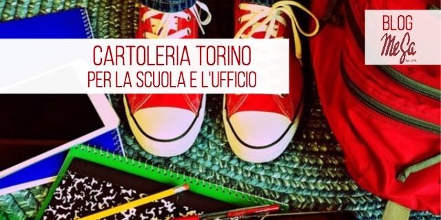 È già tempo di pensare alla scuola: da Mega 1941 a Torino puoi trovare tutto quello che serve per iniziare l’anno scolastico alla grande