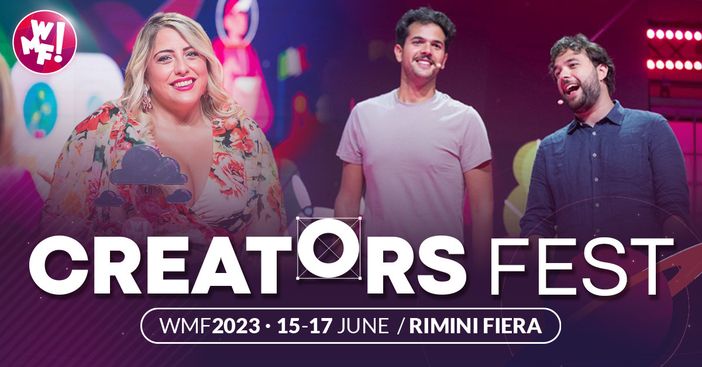 Al WMF 2023 torna il Creators Fest: la più grande iniziativa d'Italia per i Creators e le loro Community Al WMF 2023 torna il Creators Fest: la più grande iniziativa d'Italia per i Creators e le loro Community