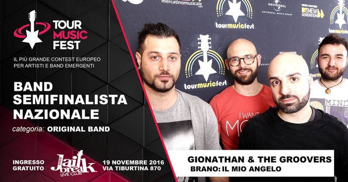 Musica Emergente: i torinesi Gionathan &amp; the Groovers in lizza a Roma per le semifinali della IX edizione del Tour Music Fest