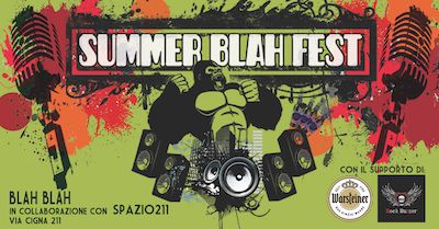Ultimi appuntamenti per il Summer Blah Festival, tra dj set e musica dal vivo Ultimi appuntamenti per il Summer Blah Festival, tra dj set e musica dal vivo