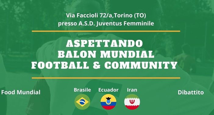 Torino, domenica scatta &quot;Aspettando Balon Mundial&quot;