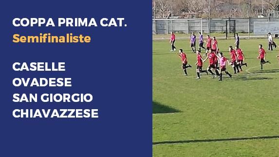 COPPA PRIMA CATEGORIA - Le torinesi Caselle e San Giorgio in semifinale con Chiavazzese e Ovadese