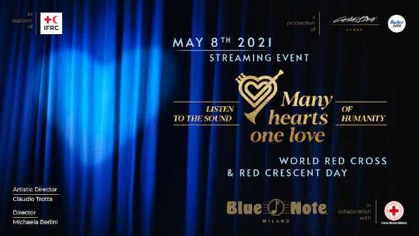 Sabato 8 maggio 'Many Hearts, One Love': il grande show musicale in streaming per la Giornata Mondiale della Croce Rossa e Mezzaluna Rossa Sabato 8 maggio 'Many Hearts, One Love': il grande show musicale in streaming per la Giornata Mondiale della Croce Rossa e Mezzaluna Rossa