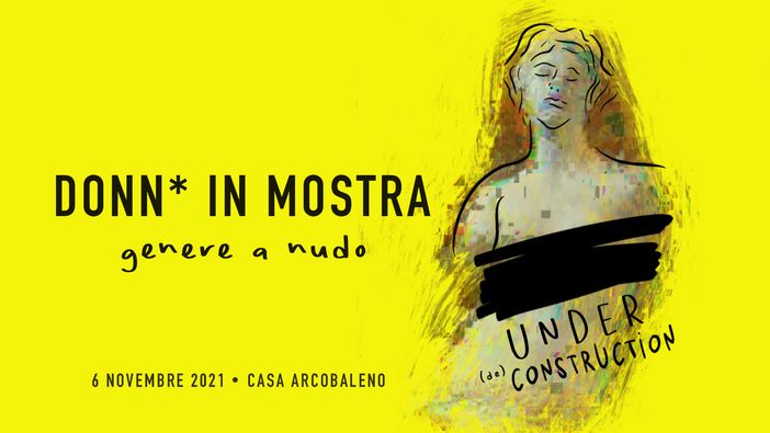 CasArcobaleno: apre la mostra partecipata &quot;Donn* in mostra: genere a nudo&quot;
