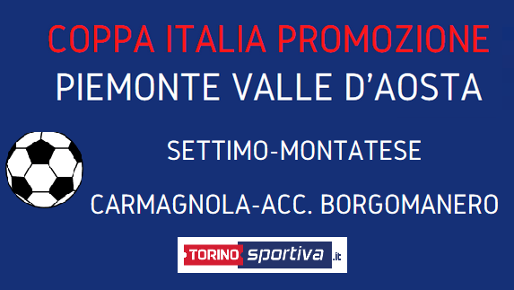 Coppa Promozione: ecco le semifinali! Le due torinesi incontreranno una cuneese e una novarese