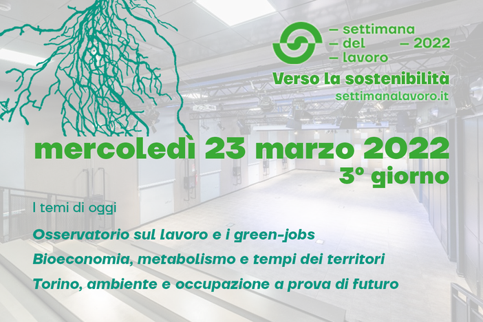 Settimana del Lavoro 2022: il programma di oggi, mercoledì 23 marzo Settimana del Lavoro 2022: il programma di oggi, mercoledì 23 marzo