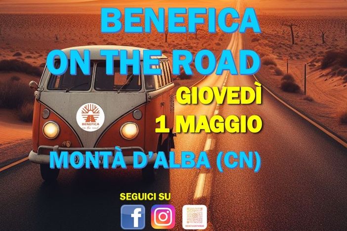Montà d’Alba: un 1° maggio speciale con BENEFICA ON THE ROAD!