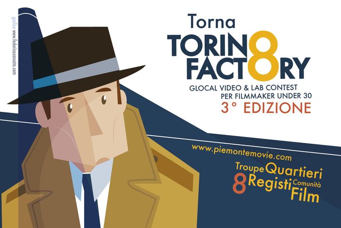 Torino Factory: aperto il bando per la terza edizione Torino Factory: aperto il bando per la terza edizione
