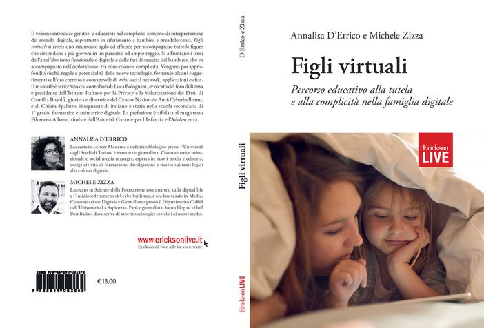 Presentazione di "Figli virtuali. Percorso educativo alla tutela e alla complicità nella famiglia digitale" Presentazione di "Figli virtuali. Percorso educativo alla tutela e alla complicità nella famiglia digitale"