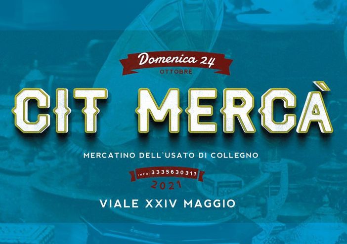 Collegno: domenica 24 ottobre torna Cit Mercà, il mercatino dell'usato Collegno: domenica 24 ottobre torna Cit Mercà, il mercatino dell'usato
