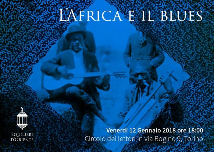 “L’Africa e il Blues” riecheggiano al Circolo dei Lettori di Torino