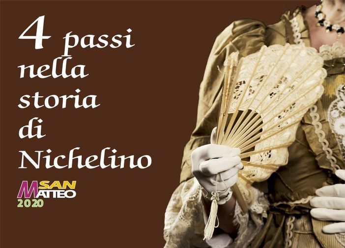 "4 passi nella storia di Nichelino", uno dei momenti clou di San Matteo 2020 "4 passi nella storia di Nichelino", uno dei momenti clou di San Matteo 2020