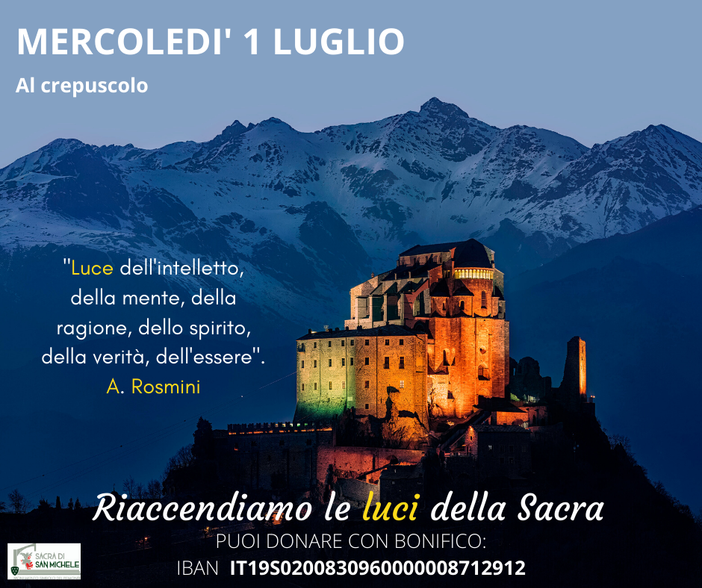 Il 1° luglio la Sacra di San Michele torna a risplendere anche di notte Il 1° luglio la Sacra di San Michele torna a risplendere anche di notte