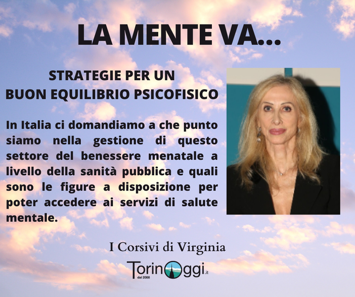 La mente va... Strategie per un buon equilibrio psicofisico