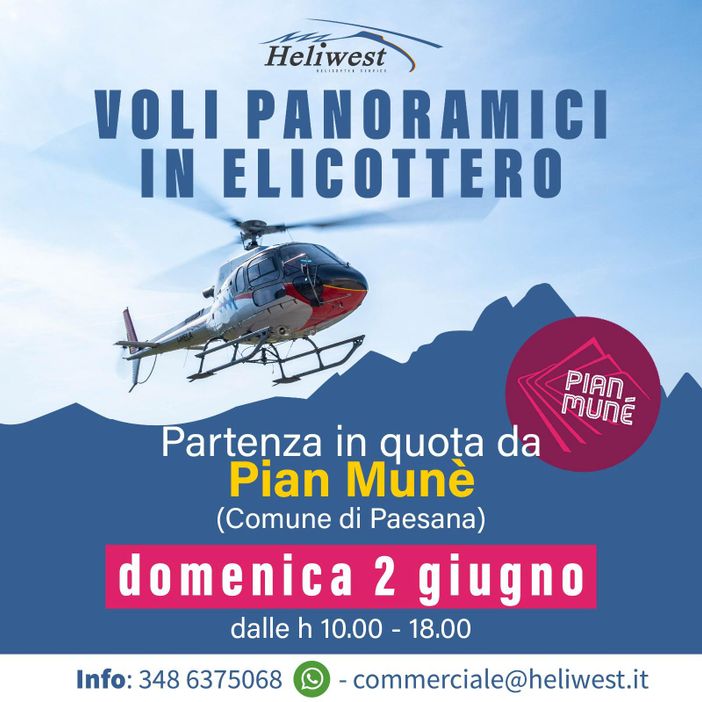 Pian Munè: 2 giugno – Voli panoramici in elicottero